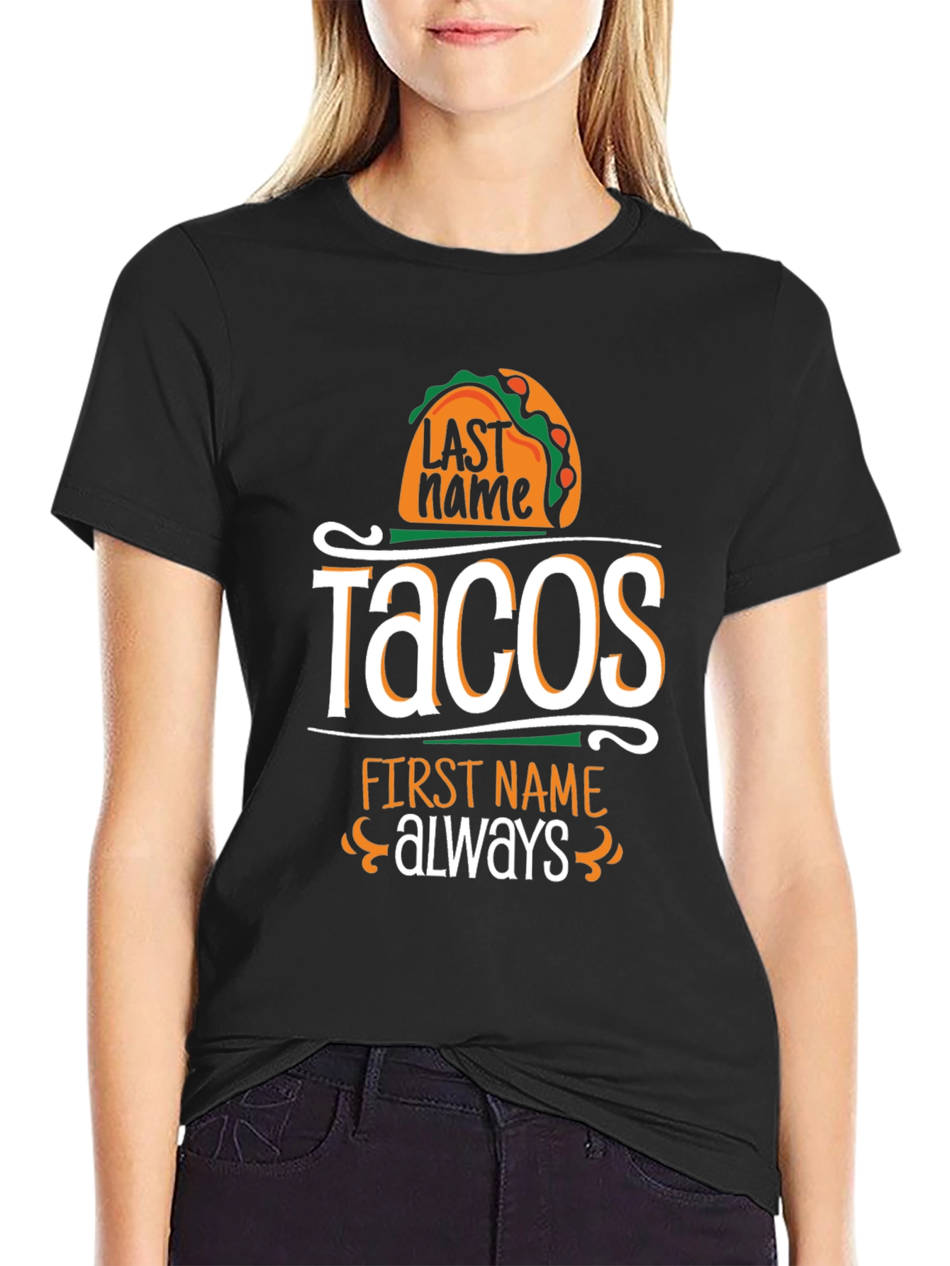 Camiseta Negra Humorística: Tacos Apellido Siempre Nombre