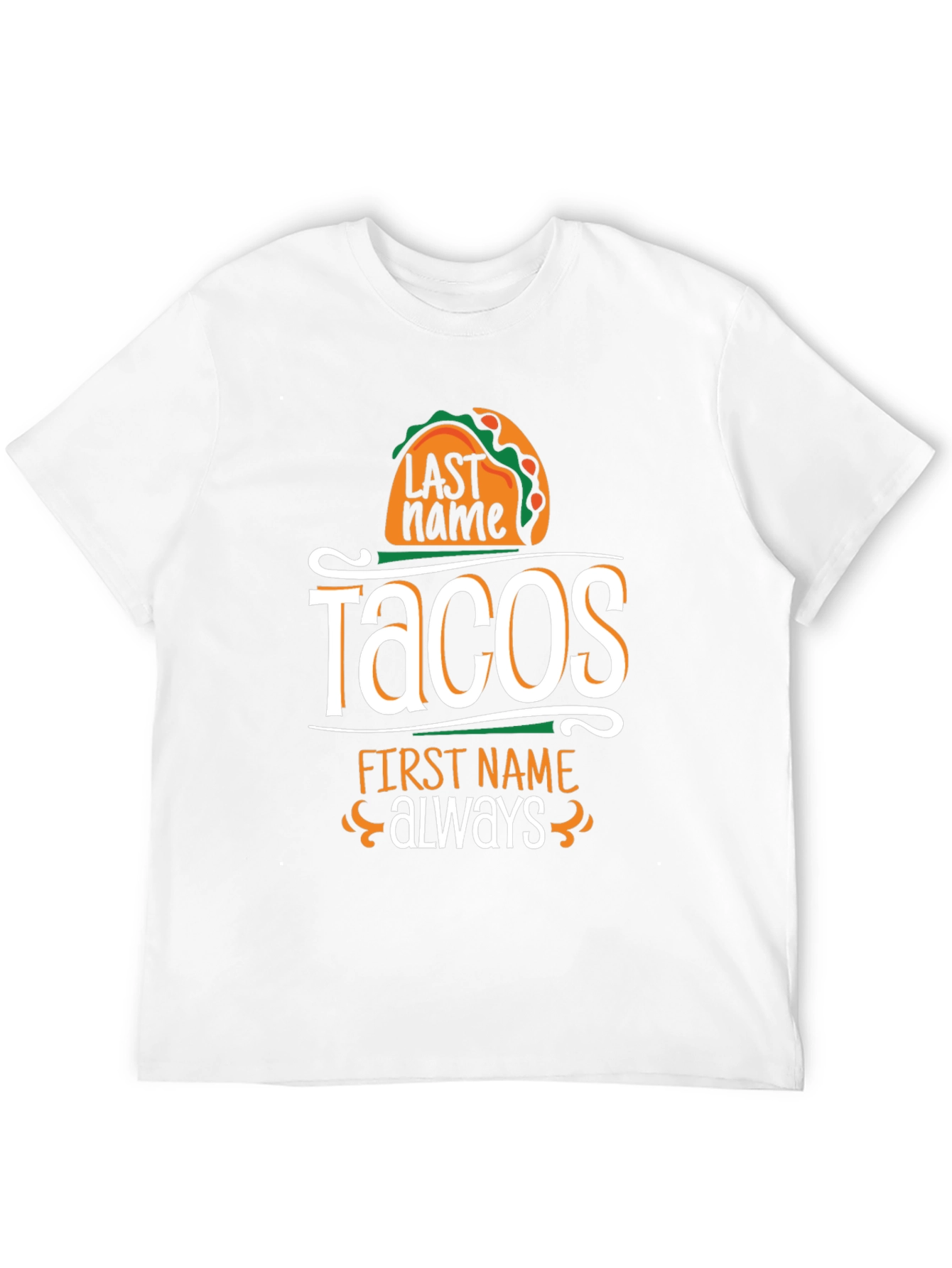 Camiseta Negra Humorística: Tacos Apellido Siempre Nombre