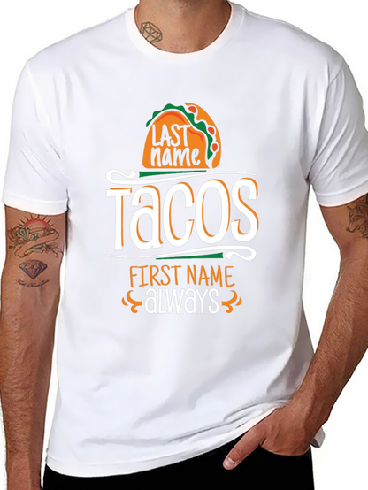 Camiseta Negra Humorística: Tacos Apellido Siempre Nombre