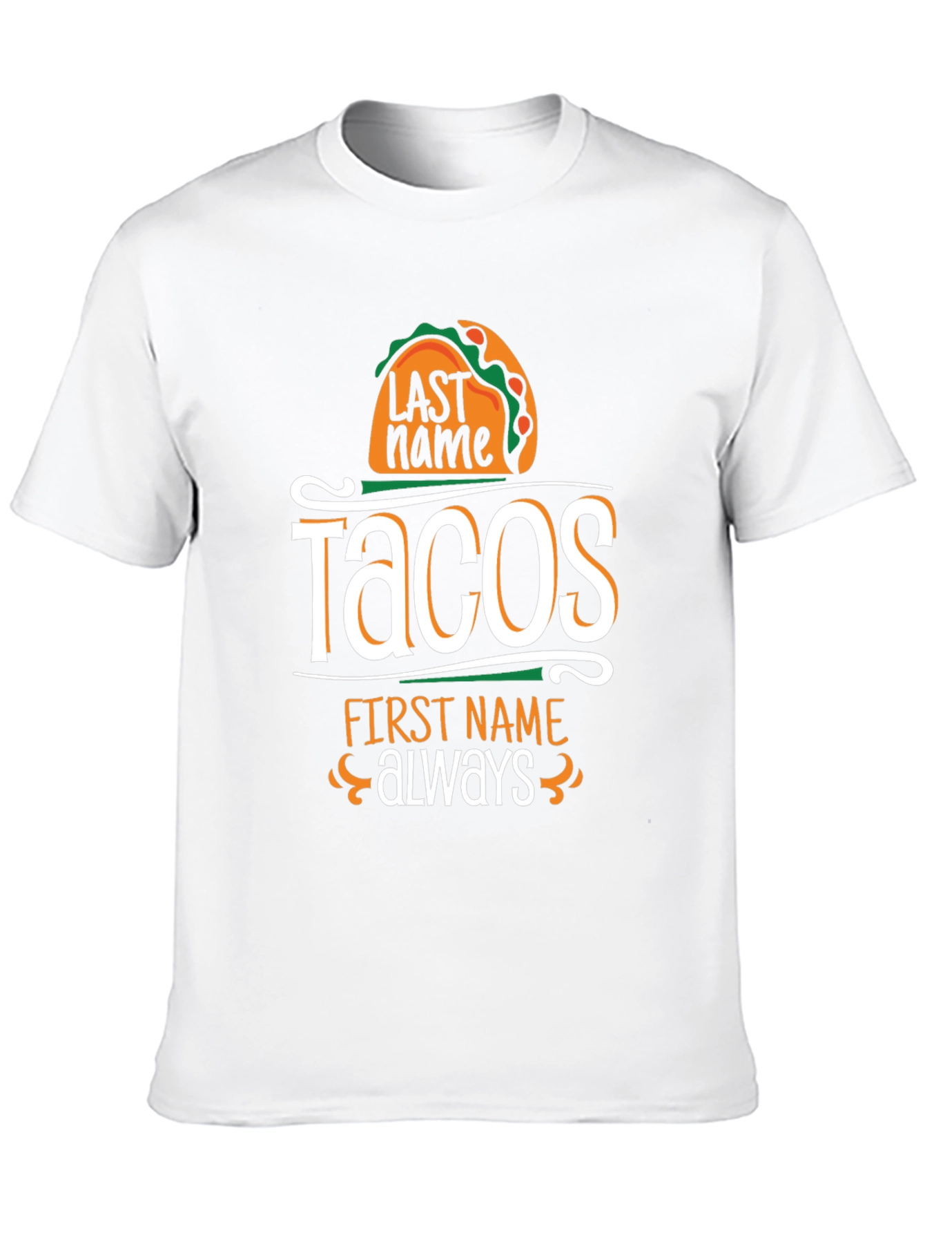 Camiseta Negra Humorística: Tacos Apellido Siempre Nombre
