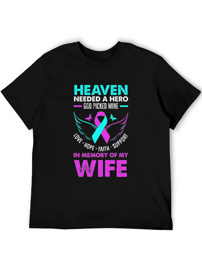 Camiseta conmemorativa esposa: Heaven Needed a Hero