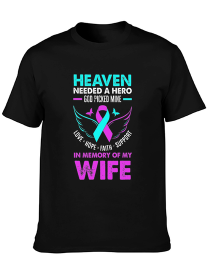 Camiseta conmemorativa esposa: Heaven Needed a Hero
