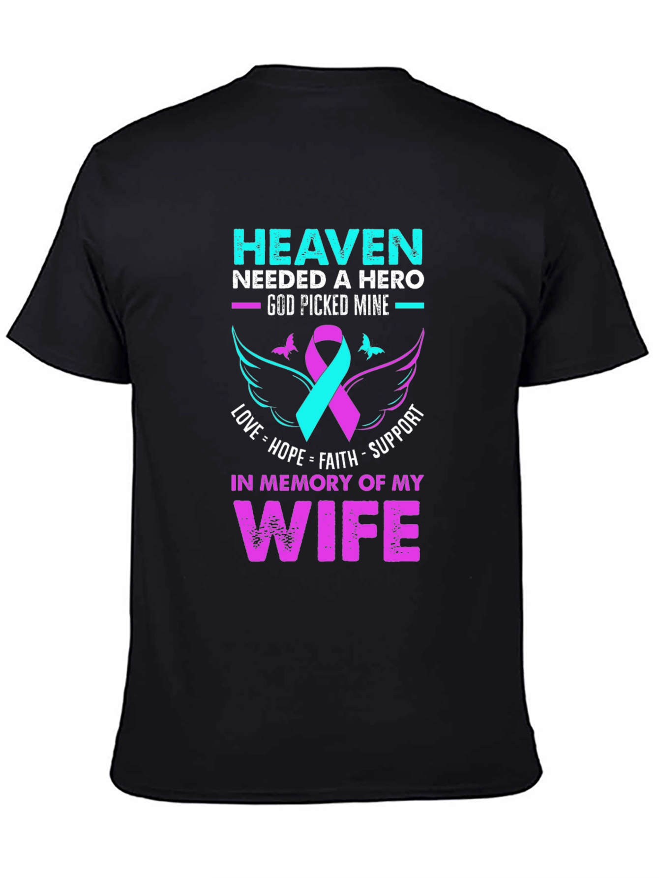 Camiseta conmemorativa esposa: Heaven Needed a Hero