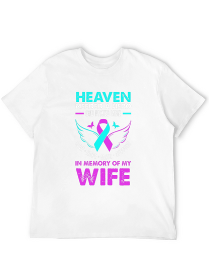 Camiseta conmemorativa esposa: Heaven Needed a Hero