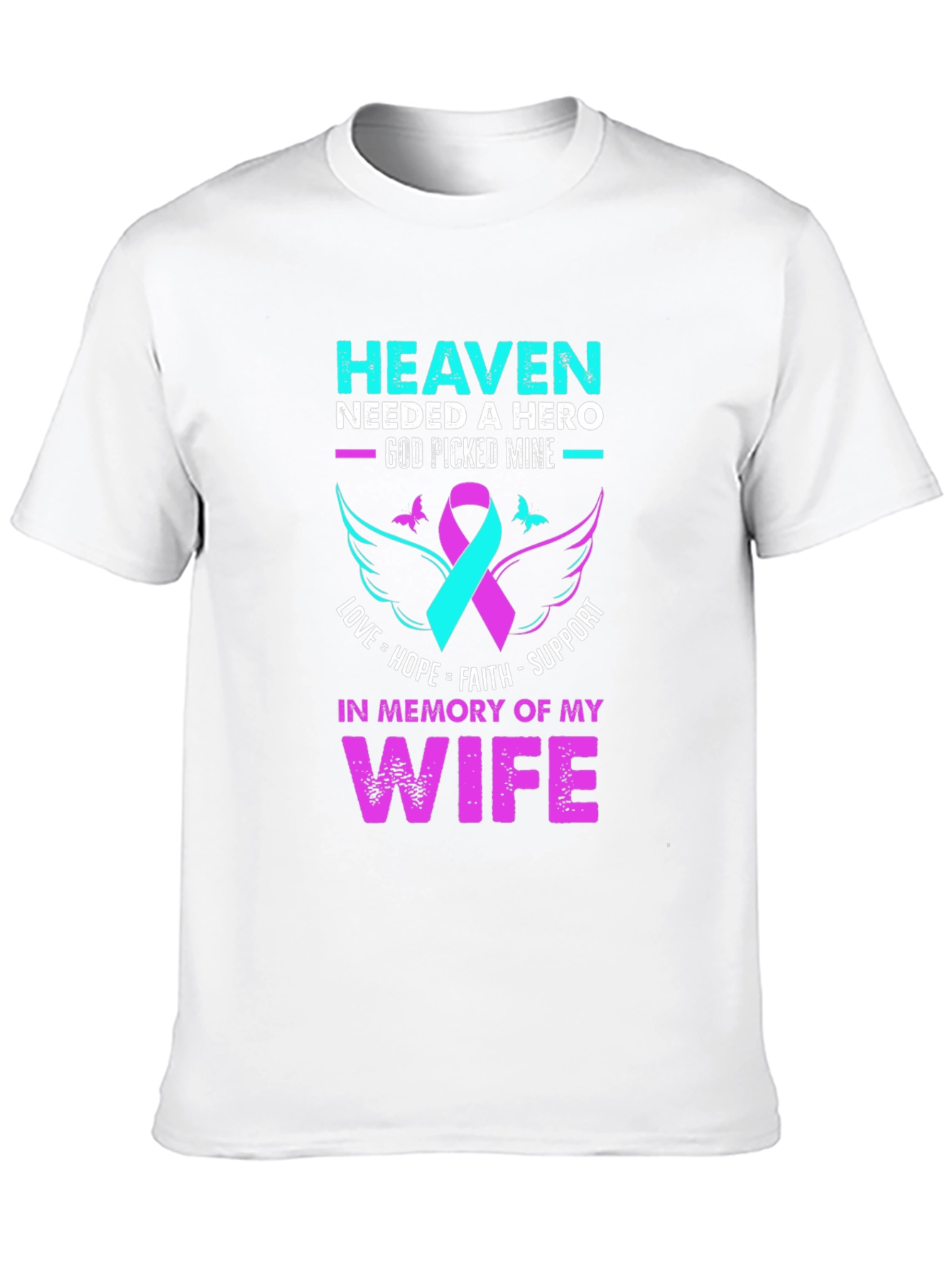 Camiseta conmemorativa esposa: Heaven Needed a Hero