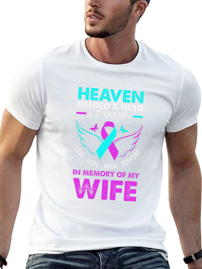 Camiseta conmemorativa esposa: Heaven Needed a Hero