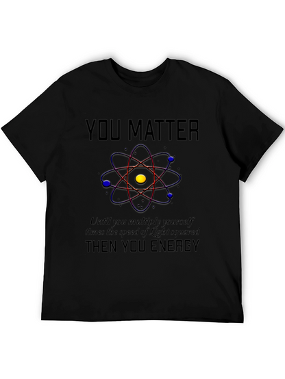 Camiseta Negra You Matter Ciencia y Energía