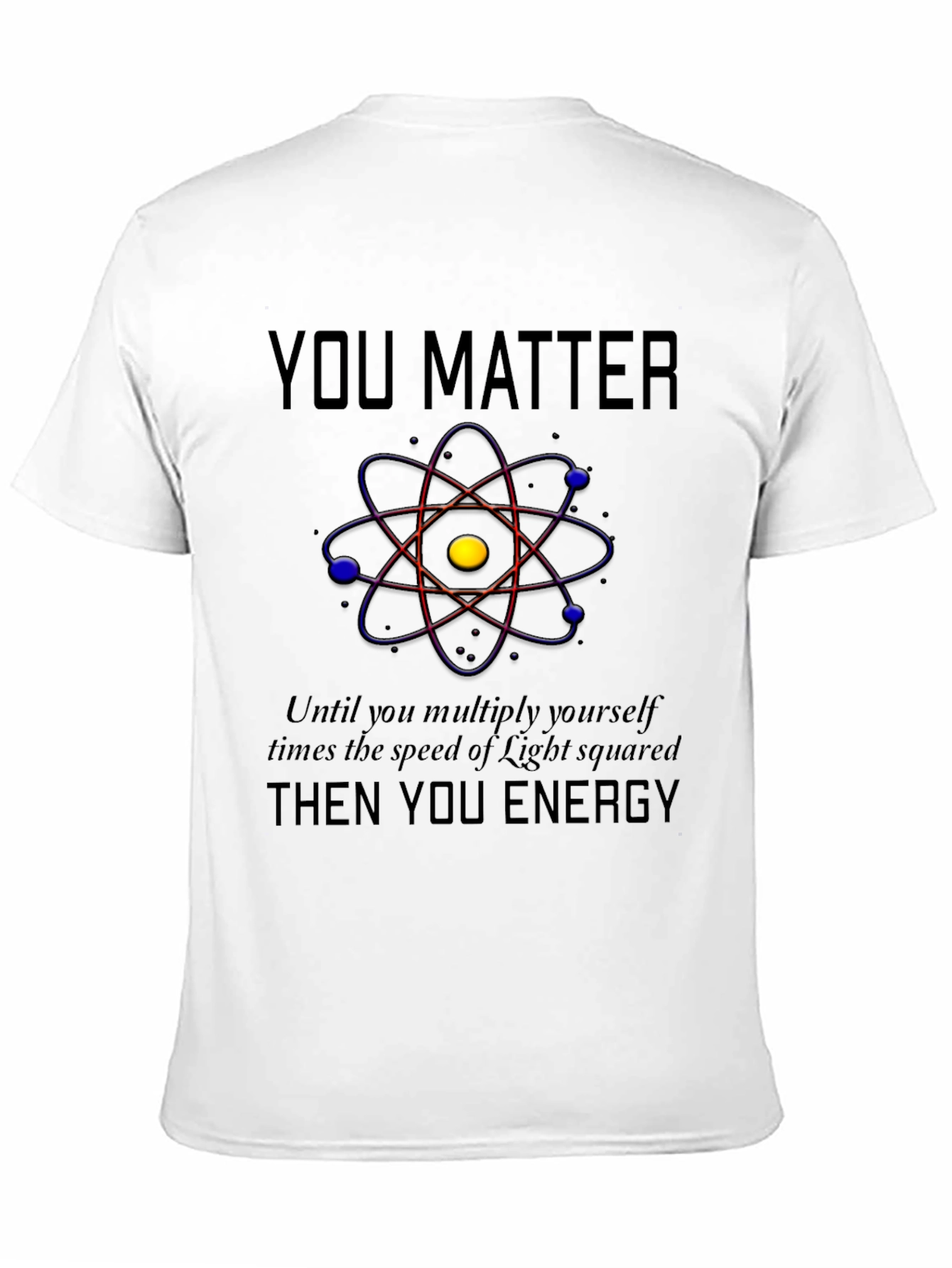 Camiseta Negra You Matter Ciencia y Energía