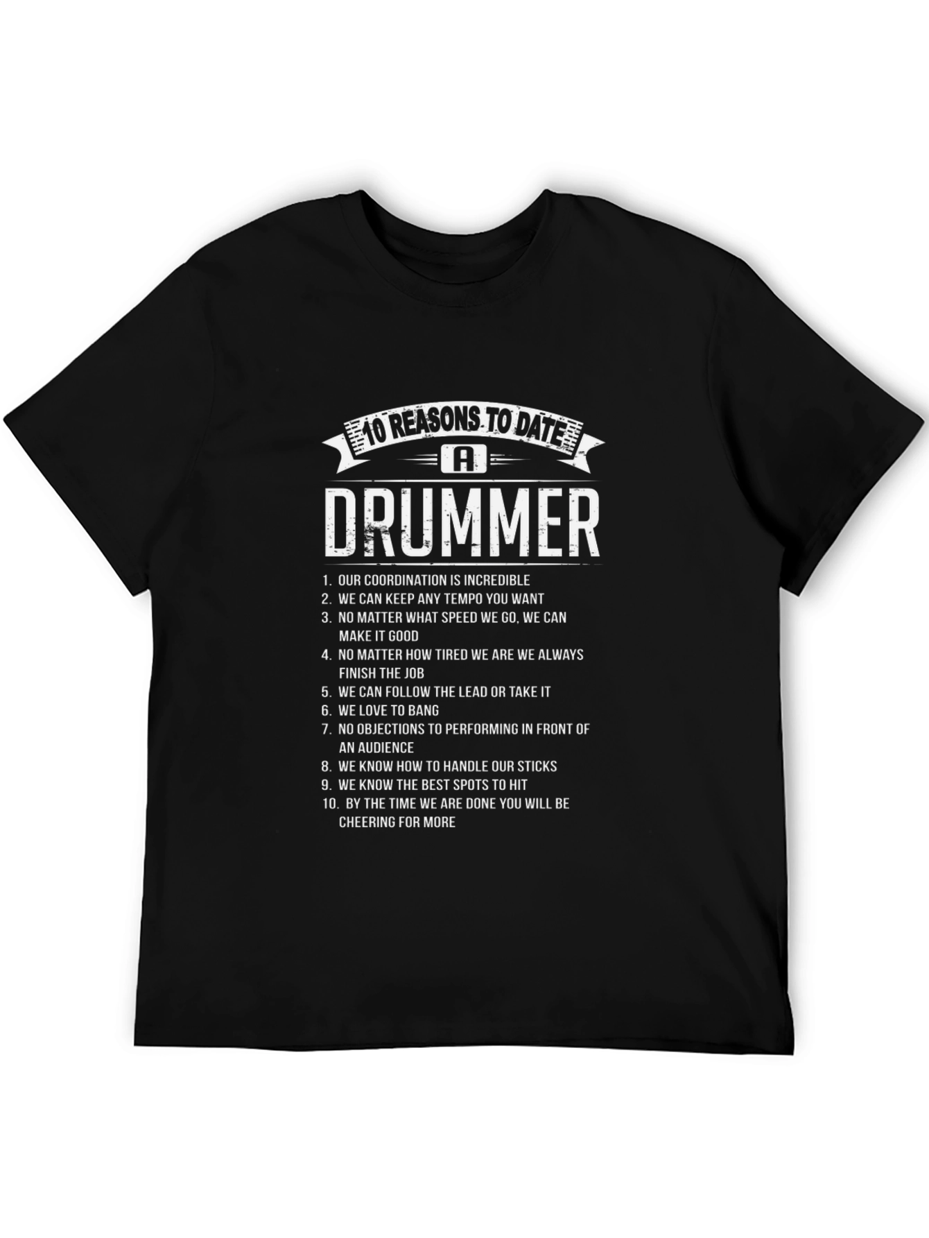 Camiseta Negra 10 Razones para Salir con un Baterista