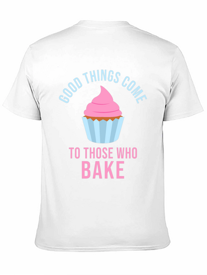 Camiseta Negra Good Things Come To Those Who Bake
