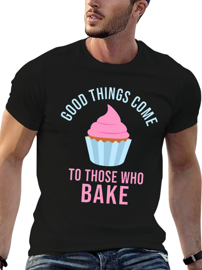 Camiseta Negra Good Things Come To Those Who Bake