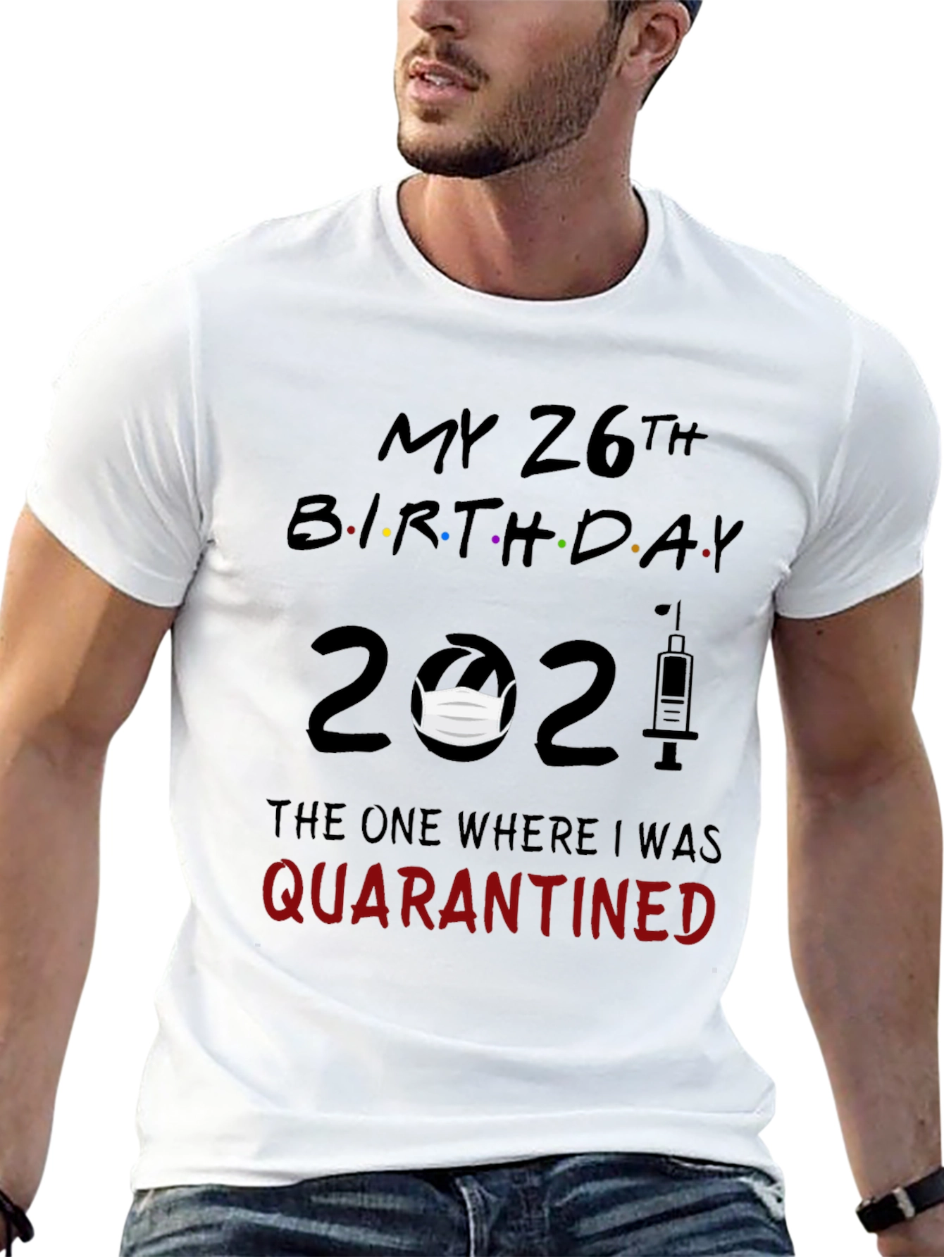 Camiseta Cumpleaños 26 - Cuarentena 2021