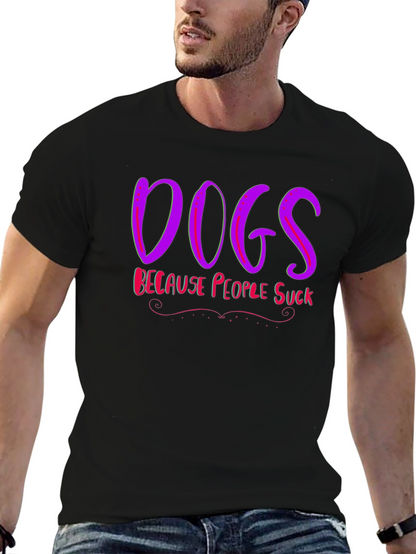Camiseta Negra Dogs Because People Suck