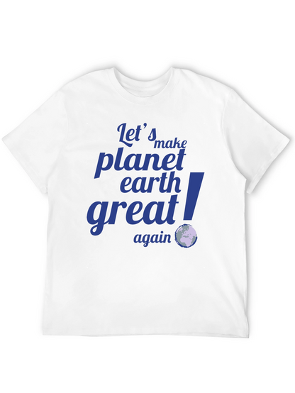 Camiseta Negra: Hagamos el Planeta Tierra Grandioso Otra Vez