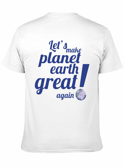 Camiseta Negra: Hagamos el Planeta Tierra Grandioso Otra Vez