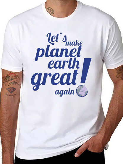 Camiseta Negra: Hagamos el Planeta Tierra Grandioso Otra Vez