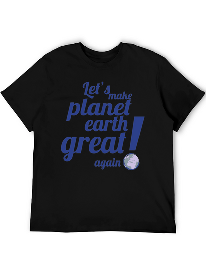 Camiseta Negra: Hagamos el Planeta Tierra Grandioso Otra Vez
