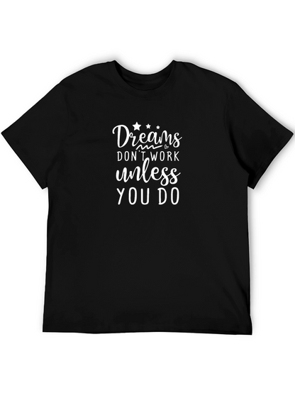Camiseta Negra con Mensaje Motivacional: Dreams Work