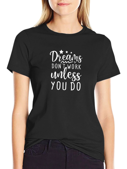 Camiseta Negra con Mensaje Motivacional: Dreams Work