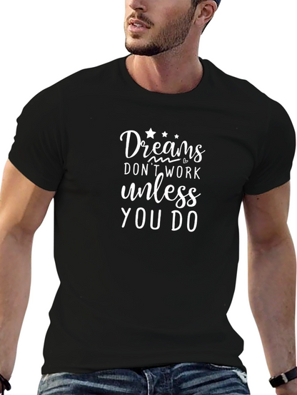 Camiseta Negra con Mensaje Motivacional: Dreams Work