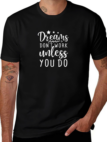 Camiseta Negra con Mensaje Motivacional: Dreams Work