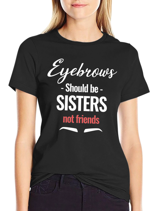 Camiseta Negra Humorística Cejas Hermanas