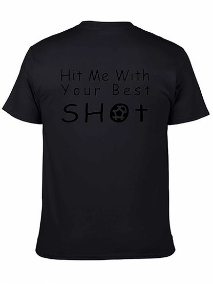 Camiseta Negra Hit Me With Your Best Shot Fútbol