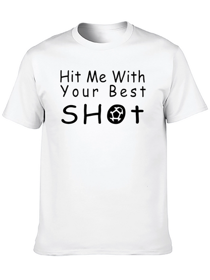 Camiseta Negra Hit Me With Your Best Shot Fútbol