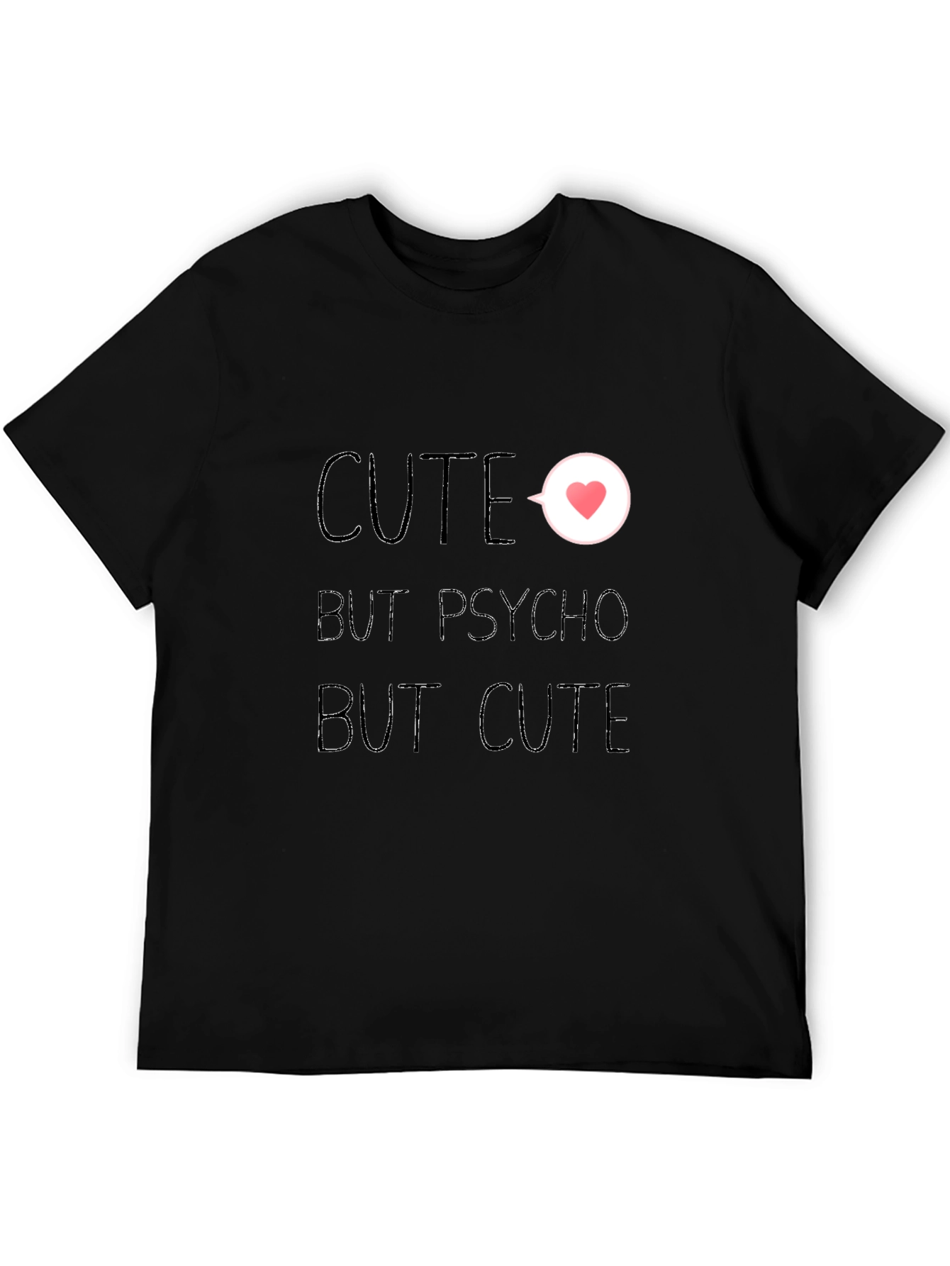 Camiseta Negra Hombre: Cute But Psycho But Cute