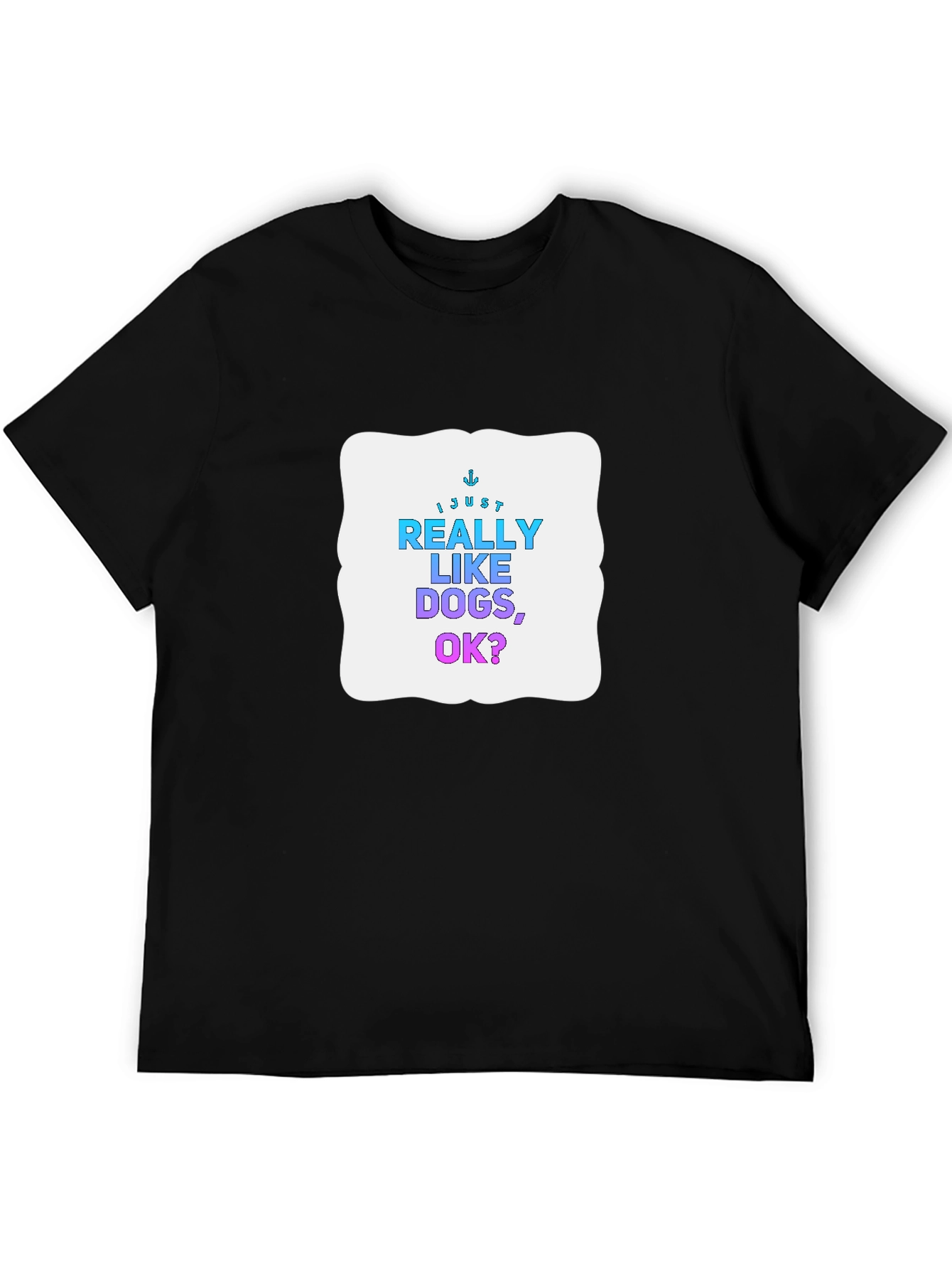 Camiseta Negra: Me Gustan Mucho los Perros ¿Ok?