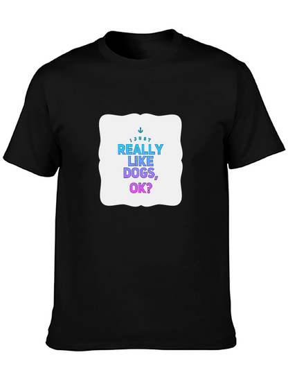 Camiseta Negra: Me Gustan Mucho los Perros ¿Ok?