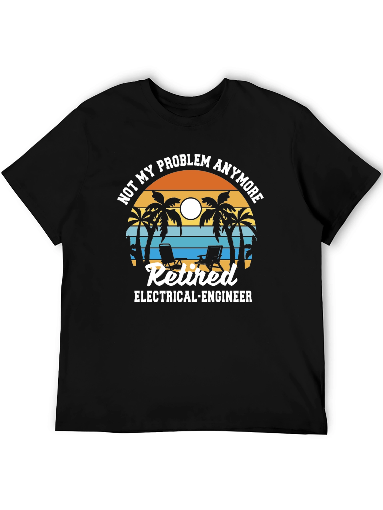 Camiseta Jubilado Ingeniero Eléctrico - No Es Mi Problema