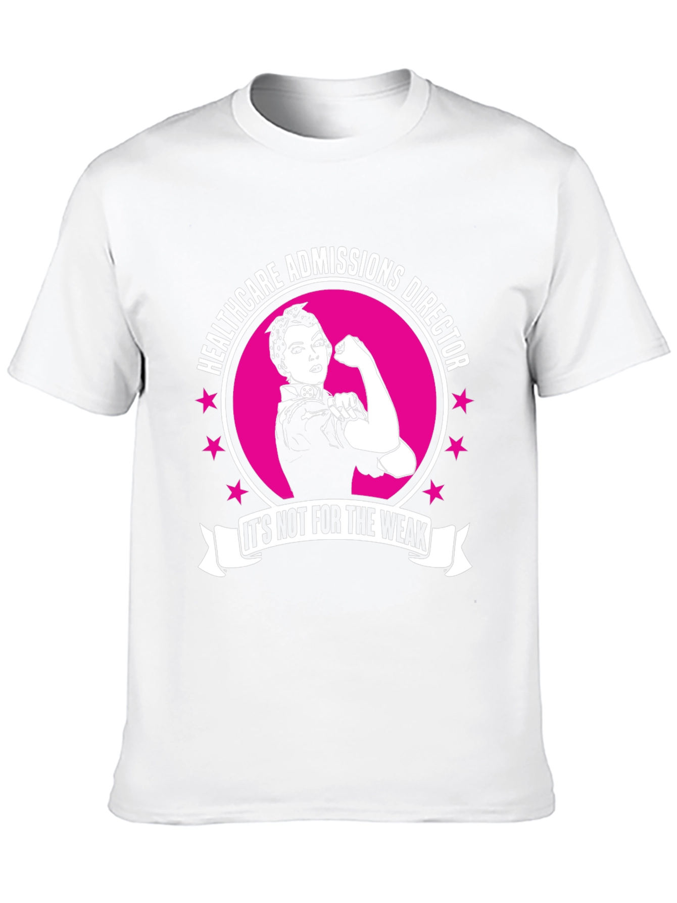 Camiseta Healthcare Admissions Director - ¡Para Valientes!