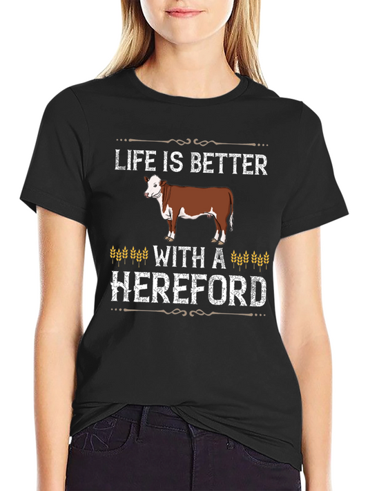Camiseta Negra Life is Better With a Hereford