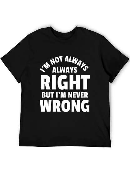 Camiseta Hombre: Siempre Tengo Razón Humor