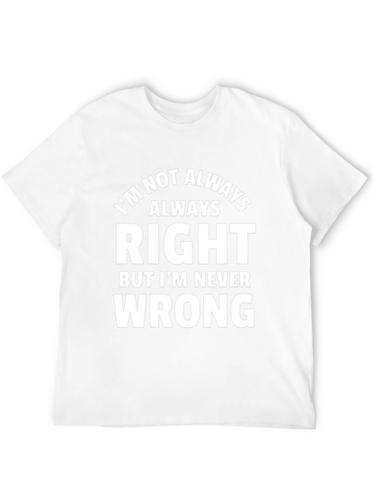 Camiseta Hombre: Siempre Tengo Razón Humor