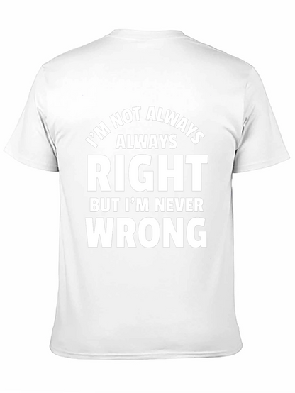 Camiseta Hombre: Siempre Tengo Razón Humor