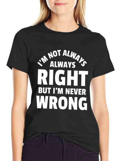Camiseta Hombre: Siempre Tengo Razón Humor