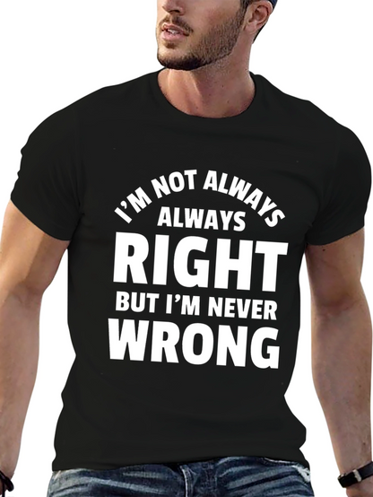 Camiseta Hombre: Siempre Tengo Razón Humor
