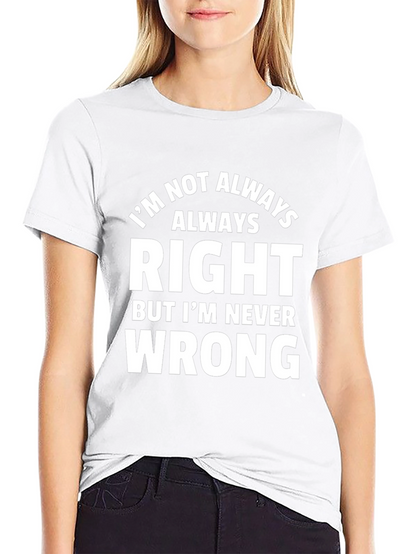 Camiseta Hombre: Siempre Tengo Razón Humor