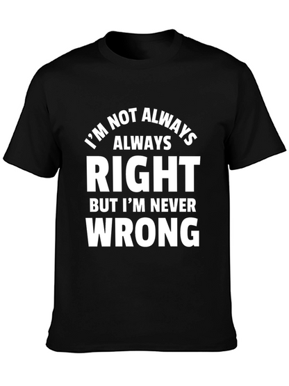 Camiseta Hombre: Siempre Tengo Razón Humor