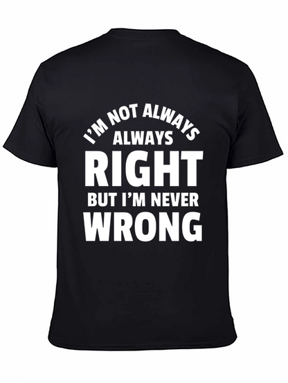 Camiseta Hombre: Siempre Tengo Razón Humor