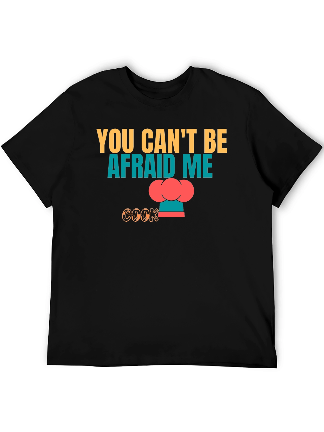 Camiseta Negra No Me Tengas Miedo Cocino