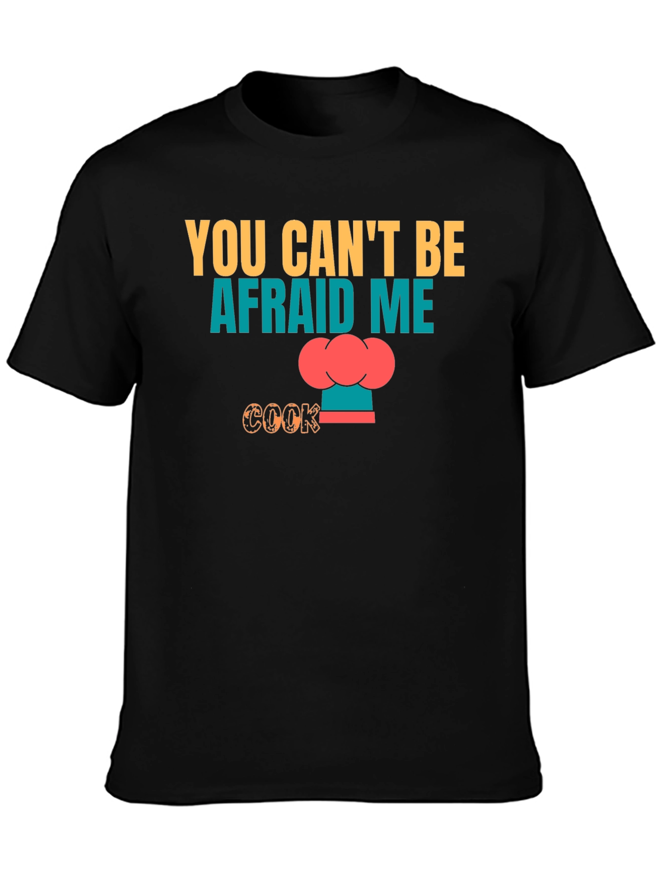 Camiseta Negra No Me Tengas Miedo Cocino
