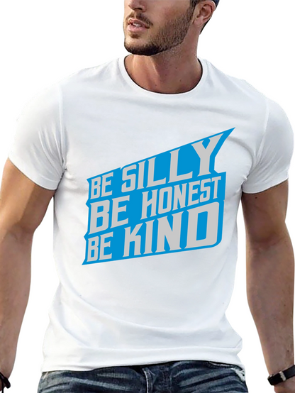 Camiseta Negra: Sé Tonto Sé Honesto Sé Amable