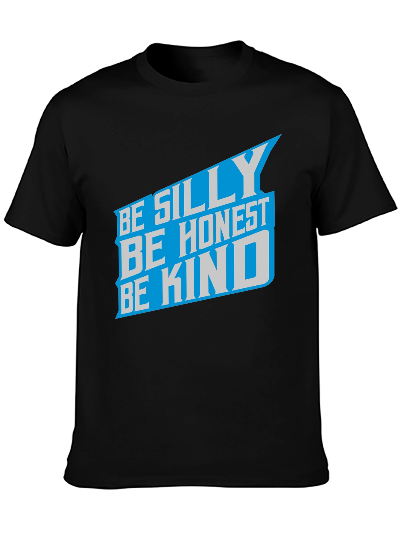 Camiseta Negra: Sé Tonto Sé Honesto Sé Amable