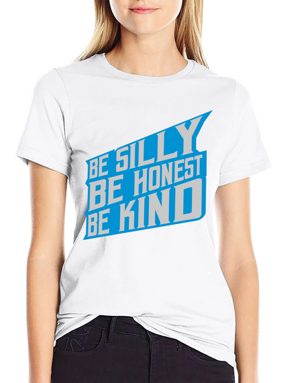 Camiseta Negra: Sé Tonto Sé Honesto Sé Amable