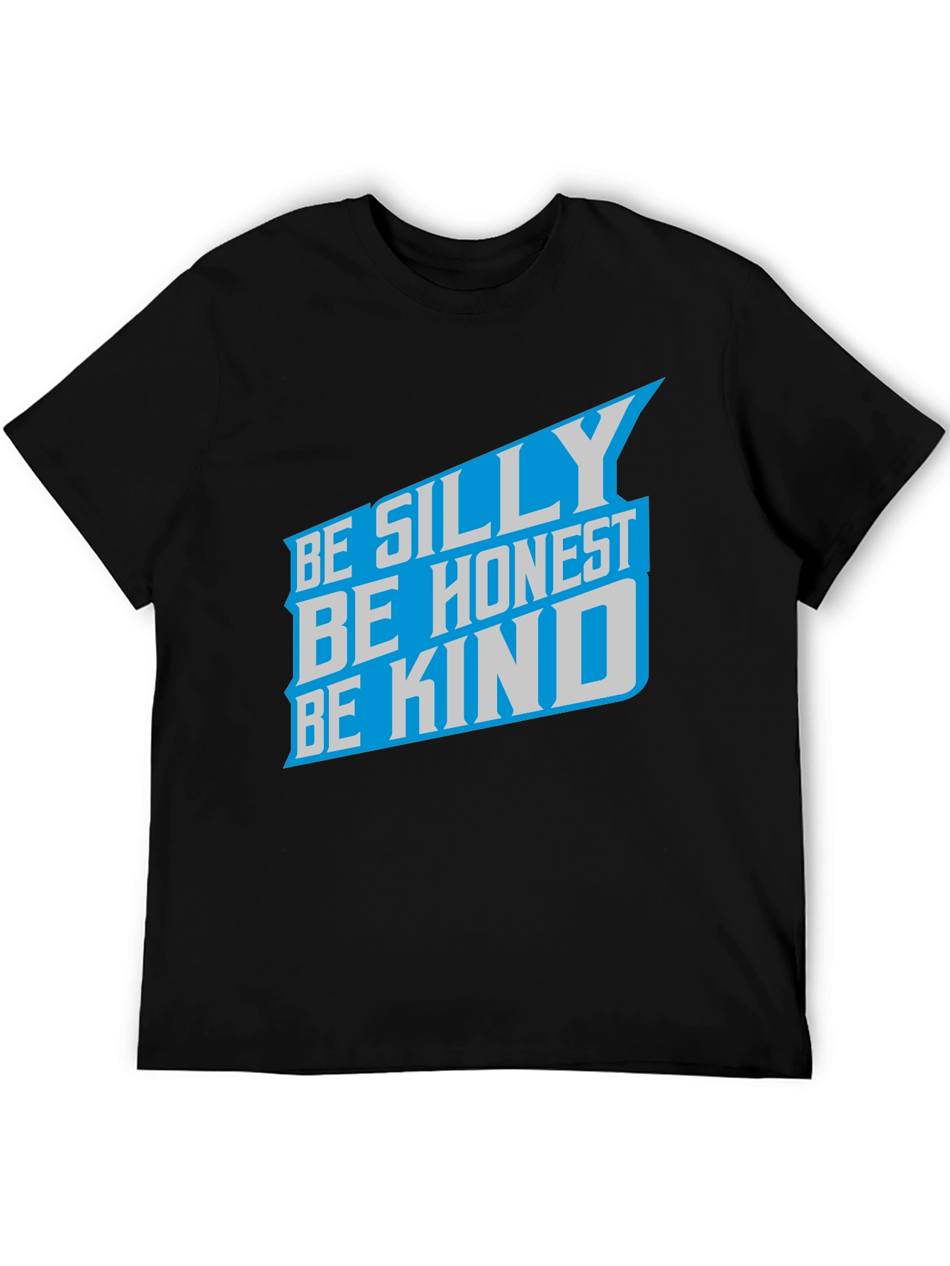 Camiseta Negra: Sé Tonto Sé Honesto Sé Amable