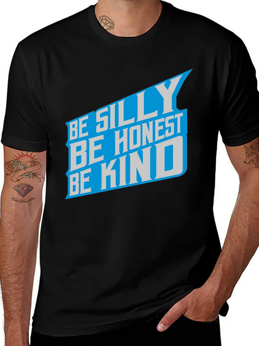 Camiseta Negra: Sé Tonto Sé Honesto Sé Amable