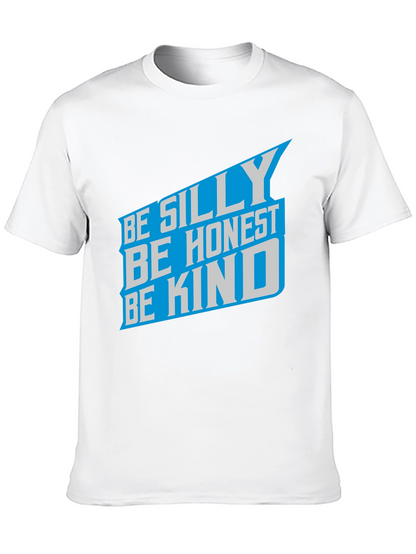 Camiseta Negra: Sé Tonto Sé Honesto Sé Amable